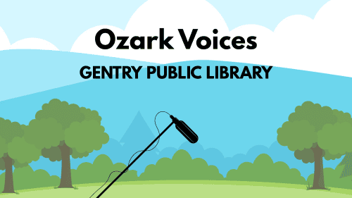 Ozark Voices: Gentry