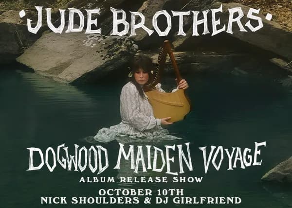 Jude Brothers with Nick Shoulders & DJ Girlfriend